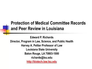 Protection of Medical Committee Records and Peer Review in Louisiana