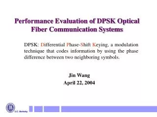 Performance Evaluation of DPSK Optical Fiber Communication Systems