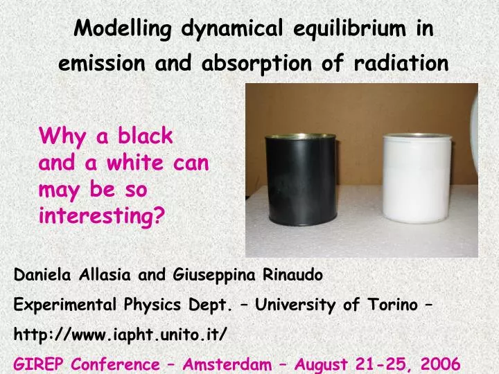 modelling dynamical equilibrium in emission and absorption of radiation