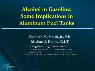 Alcohol in Gasoline: Some Implications in Aluminum Fuel Tanks