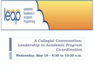 A Collegial Conversation: Leadership in Academic Program Co-ordination