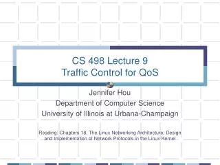 CS 498 Lecture 9 Traffic Control for QoS