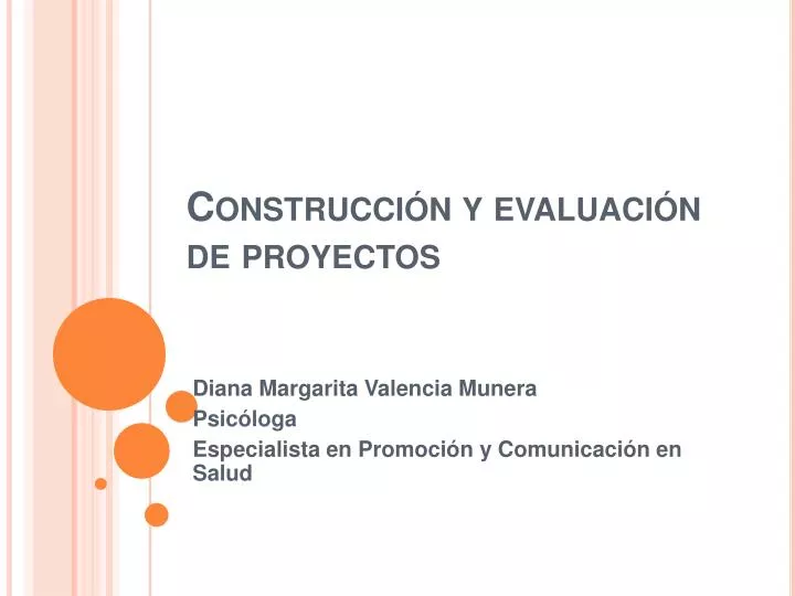 construcci n y evaluaci n de proyectos