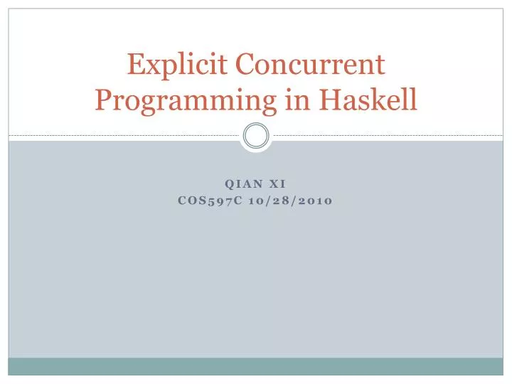 explicit concurrent programming in haskell