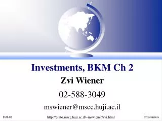 Investments, BKM Ch 2
