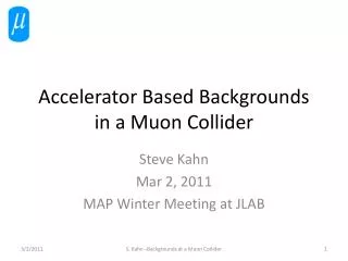 Accelerator Based Backgrounds in a Muon Collider