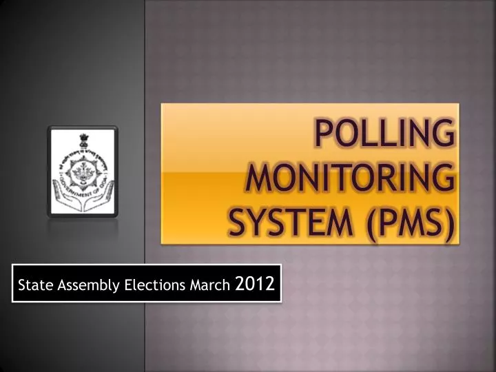 polling monitoring system pms