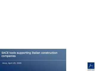 SACE tools supporting Italian construction companies