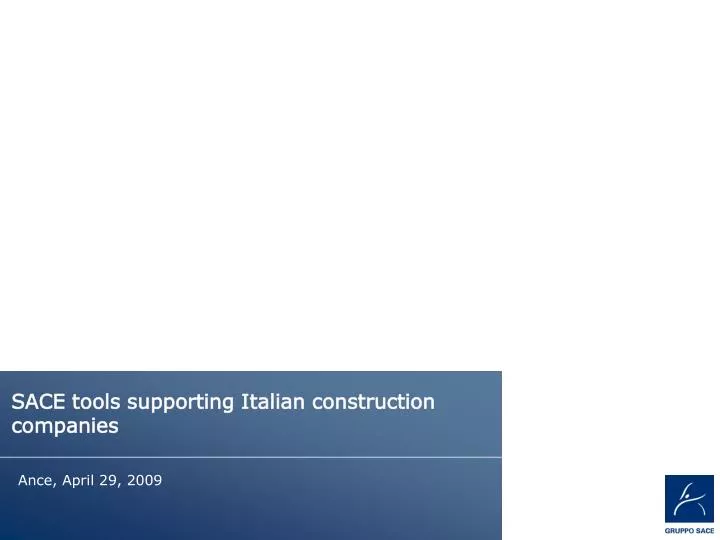 sace tools supporting italian construction companies