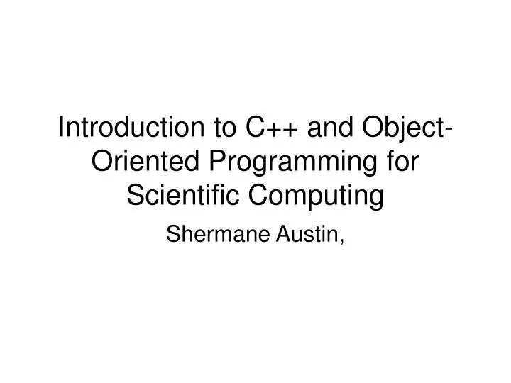 introduction to c and object oriented programming for scientific computing