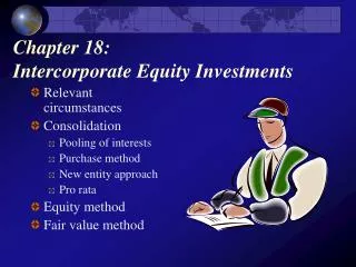 Chapter 18: Intercorporate Equity Investments