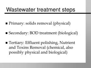 Wastewater treatment steps