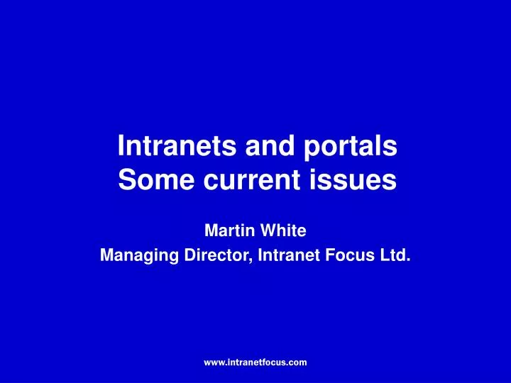 intranets and portals some current issues
