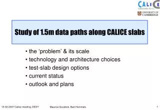 Study of 1.5m data paths along CALICE slabs