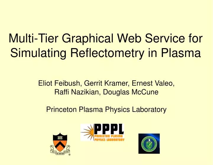 multi tier graphical web service for simulating reflectometry in plasma