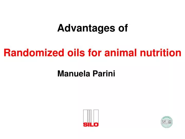 advantages of randomized oils for animal nutrition