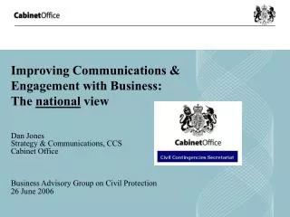 Improving Communications &amp; Engagement with Business: The national view Dan Jones Strategy &amp; Communications, CC