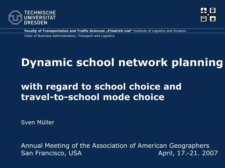 dynamic school network planning with regard to school choice and travel to school mode choice