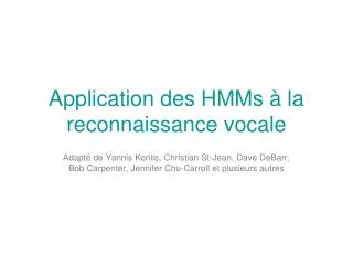 Application des HMMs à la reconnaissance vocale