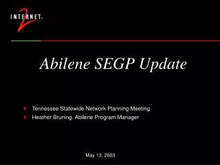 Abilene SEGP Update