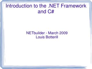 Introduction to the .NET Framework and C#