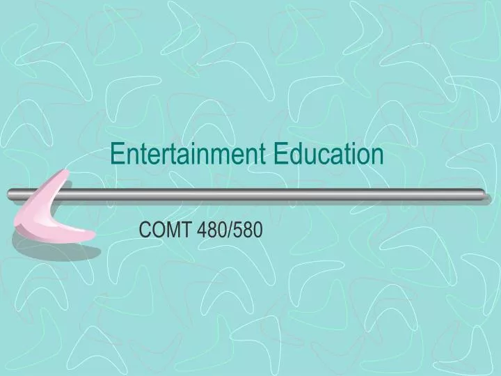 entertainment education