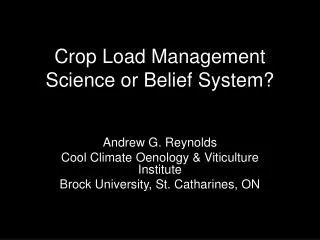 Crop Load Management Science or Belief System?