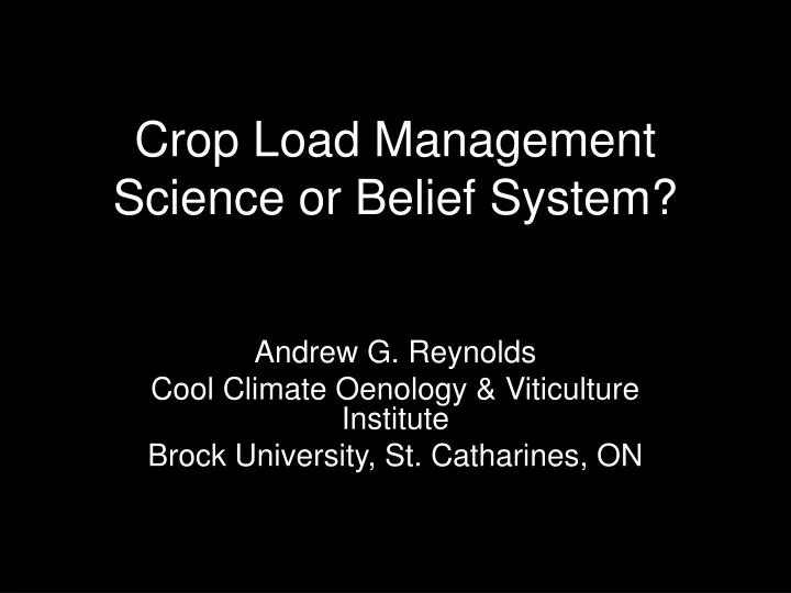 crop load management science or belief system