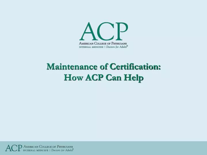 maintenance of certification how acp can help