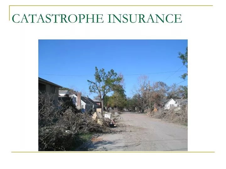 catastrophe insurance
