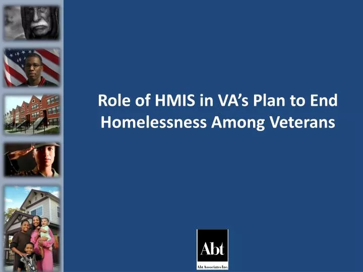 role of hmis in va s plan to end homelessness among veterans