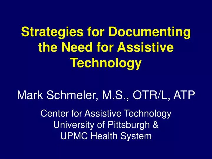 strategies for documenting the need for assistive technology