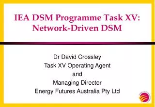 IEA DSM Programme Task XV: Network-Driven DSM