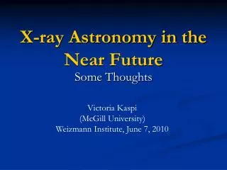 X-ray Astronomy in the Near Future