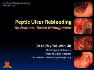 Peptic Ulcer Rebleeding An Evidence-Based Management