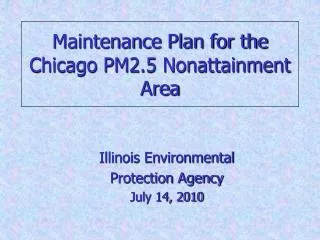 Maintenance Plan for the Chicago PM2.5 Nonattainment Area