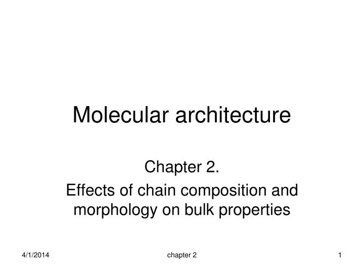 molecular architecture