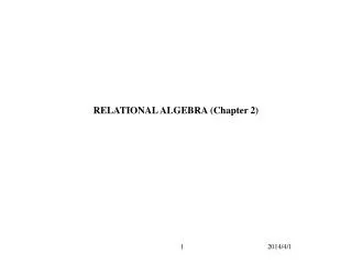 RELATIONAL ALGEBRA (Chapter 2)