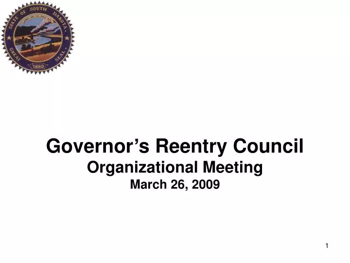 governor s reentry council organizational meeting march 26 2009