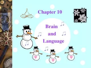Chapter 10 Brain and Language