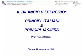 IL BILANCIO D’ESERCIZIO: PRINCIPI ITALIANI E PRINCIPI IAS/IFRS