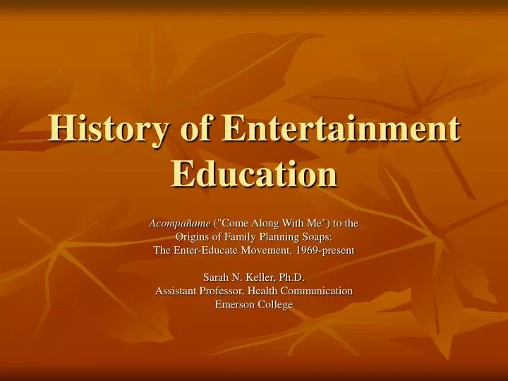 history of entertainment education