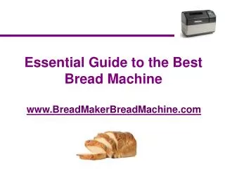 Bread Machine Guide