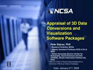 Appraisal of 3D Data Conversions and Visualization Software Packages