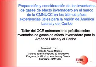 Taller del GCE entrenamiento práctico sobre inventarios de gases de efecto invernadero para la América Latina y el Car
