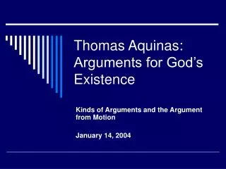Thomas Aquinas: Arguments for God’s Existence