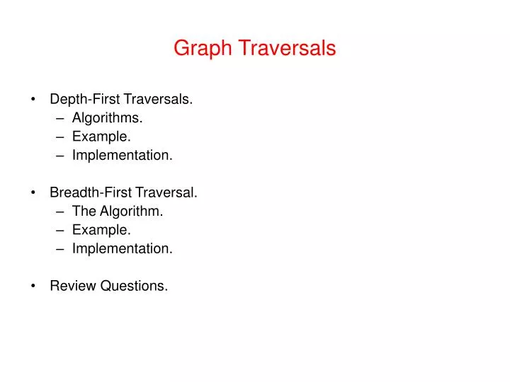 graph traversals