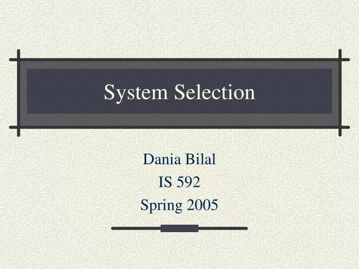 system selection
