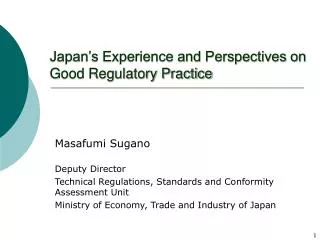 Japan’s Experience and Perspectives on Good Regulatory Practice
