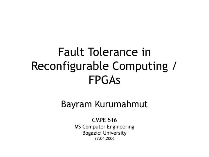 fault tolerance in reconfigurable computing fpgas